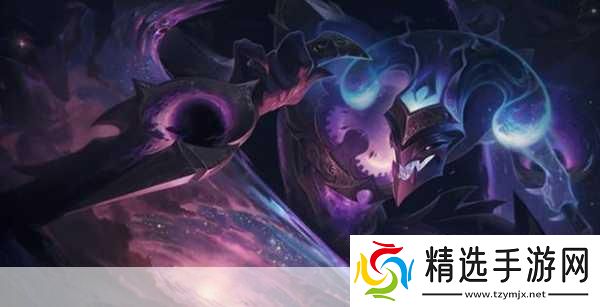 lol暗星皮肤有哪些玩家必知的热门话题