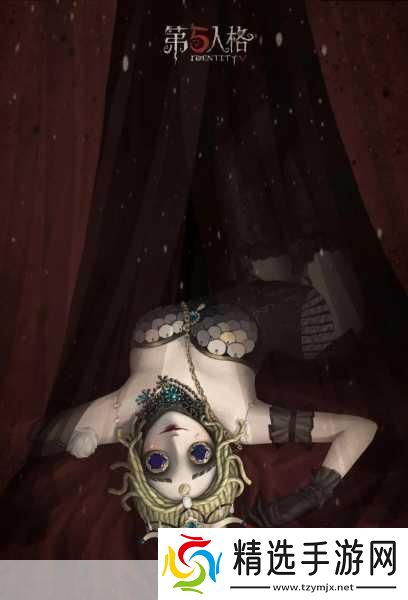 第五人格舞女技能全解析音乐与杂技的完美结合