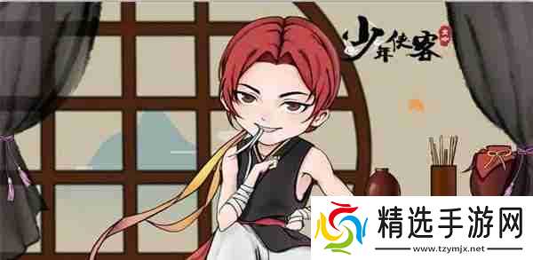 少年侠客最强阵容怎么搭配 少年侠客最强阵容搭配攻略