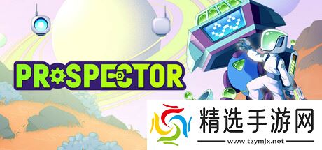 采集自动化游戏《Prospector》8月1日在Steam正式上线