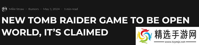 古墓丽影新作曝光:开放世界冒险将登陆印度
